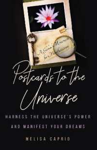 Postcards to the Universe : Harness the Universe's Power and Manifest Your Dreams (Blank Postcards for Art)