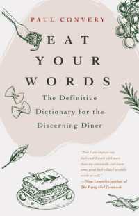 Eat Your Words : The Definitive Dictionary for the Discerning Diner (A foodie gift and Scrabble words source)