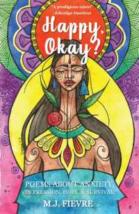 Happy, Okay? : Poems about Anxiety, Depression, Hope, and Survival (For Fans of Her by Pierre Alex Jeanty or Sylvester Mcnutt)