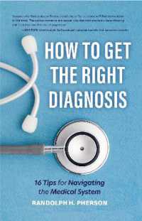 How to Get the Right Diagnosis : 16 Tips for Navigating the Medical System