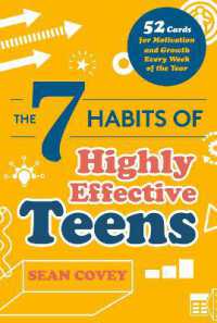 The 7 Habits of Highly Effective Teens : 52 Cards for Motivation and Growth Every Week of the Year (Self-Esteem for Teens & Young Adults, Maturing)