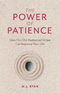 The Power of Patience : How This Old-Fashioned Virtue Can Improve Your Life (Self-Care Gift for Men and Women)