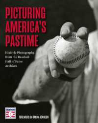 Picturing America's Pastime : Historic Photography from the Baseball Hall of Fame Archives