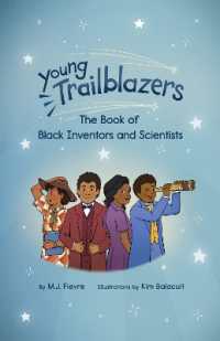 Young Trailblazers: The Book of Black Inventors and Scientists : (Inventions by Black People, Black History for Kids, Children's United States History) (Young Trailblazers)