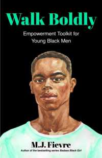Walk Boldly : Empowerment Toolkit for Young Black Men (Feel Comfortable and Proud in Your Skin as a Black Male Teen) (Bold and Black)