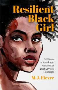 Resilient Black Girl : 52 Weeks of Anti-racist Activities for Black Joy and Resilience (Social Justice (Badass Black Girl) -- Hardback