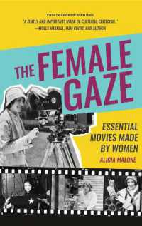 The Female Gaze : Essential Movies Made by Women (Alicia Malone's Movie History of Women in Entertainment) (Birthday Gift for Her)