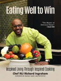 Eating Well to Win : Inspired Living through Inspired Cooking (NBA Cookbook， Chef to the Stars， Peak Performance)