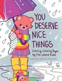 You Deserve Nice Things : Calming Coloring Pages by TheLatestKate (Art for Anxiety, Positive Message Coloring Book, Coloring with TheLatestKate, Self esteem gift) (Coloring with Thelatestkate)