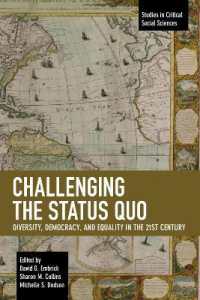 Challenging the Status Quo : Diversity, Democracy, and Equality in the 21st Century (Studies in Critical Social Sciences)