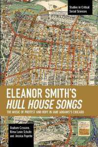 Eleanor Smith's Hull House Songs : The Music of Protest and Hope in Jane Addams's Chicago (Studies in Critical Social Sciences)