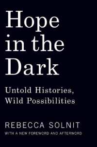 Hope in the Dark : Untold Histories, Wild Possibilities