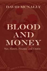 Blood and Money : War, Slavery, Finance, and Empire