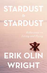 Stardust to Stardust: Reflections on Living and Dying : Reflections on Living and Dying