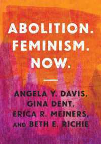 Abolition. Feminism. Now. (Abolitionist Papers)