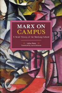 Marx on Campus : A Short History of the Marburg School (Historical Materialism)