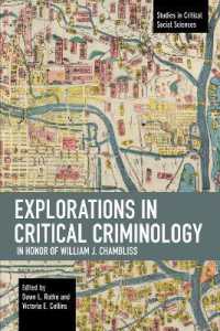 Explorations in Critical Criminology in Honor of William J. Chambliss (Studies in Critical Social Sciences)