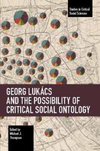 Georg Lukács and the Possibility of Critical Social Ontology (Studies in Critical Social Sciences)