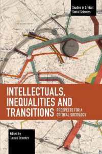 Intellectuals, Inequalities and Transitions : Prospects for a Critical Sociology (Studies in Critical Social Sciences)