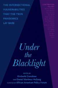 Under the Blacklight : The Intersectional Vulnerabilities that the Twin Pandemics Lay Bare