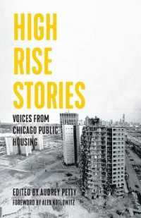 High Rise Stories : Voices from Chicago Public Housing (Voice of Witness)