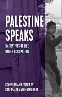 Palestine Speaks : Narratives of Life under Occupation (Voice of Witness)