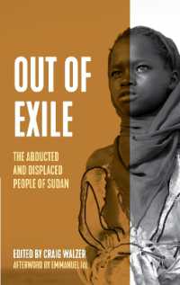 Out of Exile : Narratives from the Abducted and Displaced People of Sudan (Voice of Witness)