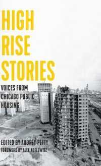 High Rise Stories : Voices from Chicago Public Housing (Voice of Witness)