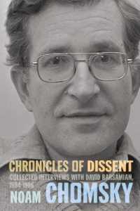 Chronicles of Dissent : Interviews with David Barsamian, 1984-1996