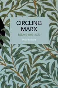 Circling Marx : Essays 1980-2020 (Historical Materialism)