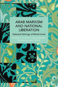 Arab Marxism and National Liberation : Selected Writings of Mahdi Amel (Historical Materialism)