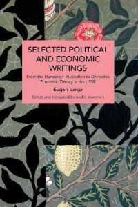 Selected Political and Economic Writings of Eugen Varga : From the Hungarian Revolution to Orthodox Economic Theory in the USSR (Historical Materialism)