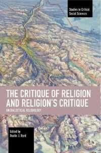 The Critique of Religion and Religion's Critique : On Dialectical Religiology (Studies in Critical Social Science)
