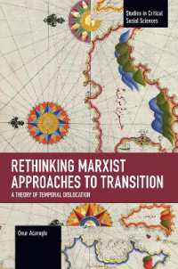 Rethinking Marxist Approaches to Transition : A Theory of Temporal Dislocation (Studies in Critical Social Science)