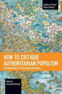 How to Critique Authoritarian Populism : Methodologies of the Frankfurt School (Studies in Critical Social Sciences)