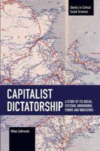 Capitalist Dictatorship : A Study of Its Social Systems, Dimensions, Forms and Indicators (Studies in Critical Social Sciences)