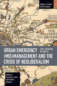 Urban Emergency (Mis)Management and the Crisis of Neoliberalism : Flint, MI in Context (Studies in Critical Social Science)