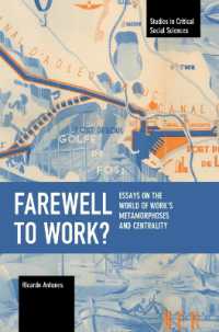 Farewell to Work? : Essays on the World of Work's Metamorphoses and Centrality (Studies in Critical Social Science)