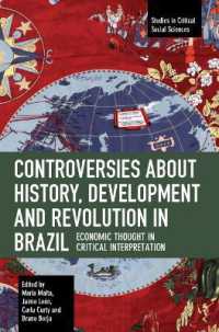Controversies about History, Development and Revolution in Brazil : Economic Thought in Critical Interpretation (Studies in Critical Social Science)