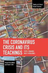 The Coronavirus Crisis and Its Teachings : Steps towards Multi-Resilience (Studies in Critical Social Sciences)