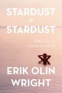 Stardust to Stardust : Reflections on Living and Dying