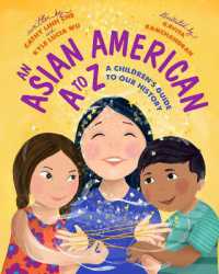 A Is for Asian American : A Children's Guide to Asian American History