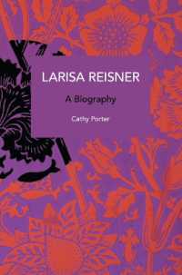 Larisa Reisner. a Biography : Decolonizing the Captive Mind (Historical Materialism)