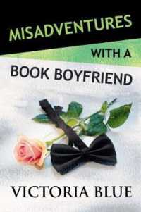 Misadventures with a Book Boyfriend (Misadventures)