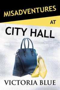 Misadventures at City Hall (Misadventures)