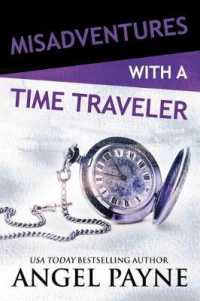 Misadventures with a Time Traveler (Misadventures)