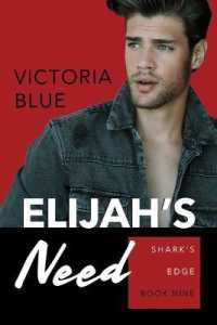 Elijah's Need (Shark's Edge)