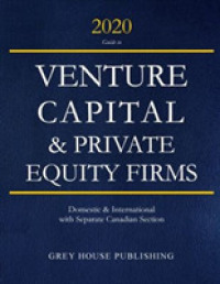 Guide to Venture Capital & Private Equity Firms， 2020