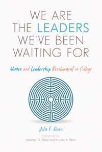 We are the Leaders We've Been Waiting for : Women and Leadership Development in College