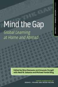 Mind the Gap : Global Learning at Home and Abroad (Series on Engaged Learning and Teaching)